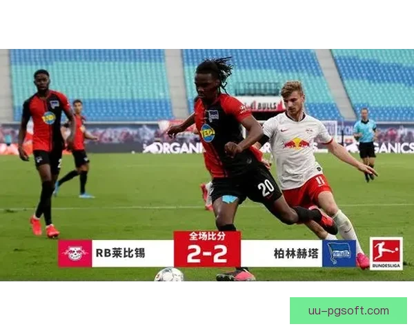 罗德里在英超对阵莱比锡的场上统治力分析与战术贡献解析
